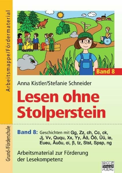 Lesen ohne Stolperstein / Band 8 - Geschichten mit Gg, Zz, Chch, Cc, Jj, Vv, Ququ, Xx, Yy, Ää, Öö, Üü, ie, Eueu, Äuäu, ai, ß, tz, Stst, Spsp, ng: ... Lesekompetenz. Arbeitsmappe/Fördermaterial