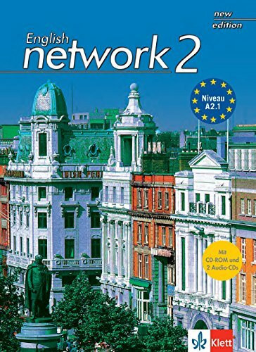 English Network 2 New Edition: Student's Book mit 2 Audio-CDs und CD-ROM (English Network New Edition)