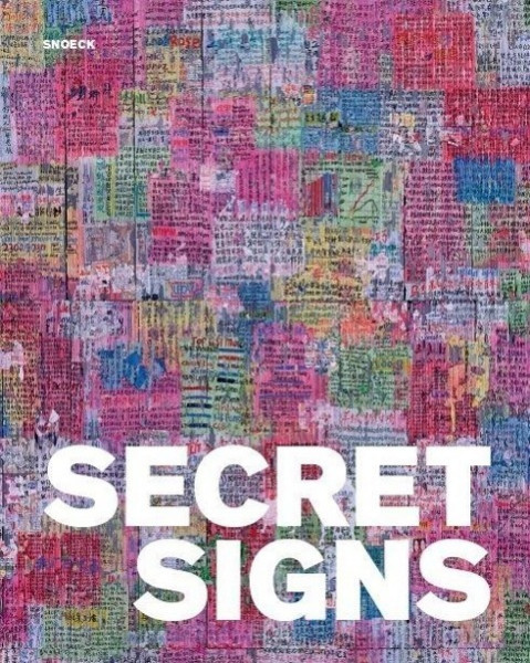 Secret Signs. Zeitgenössische Chinesische Kunst im Namen der Schrift