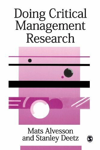 Doing Critical Management Research (Sage Series in Management Research)