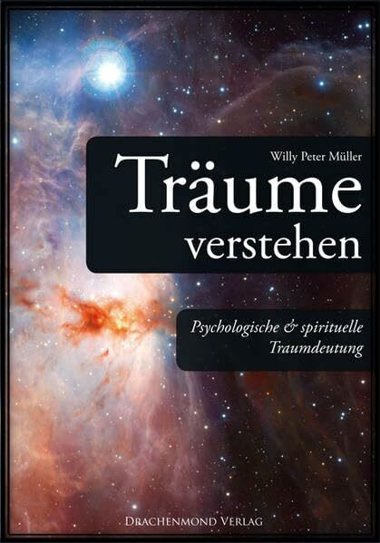 Träume verstehen: Psychologische & spirituelle Traumdeutung