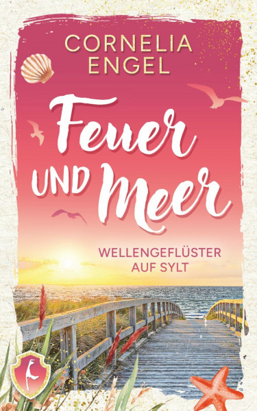 Feuer und Meer: Wellengeflüster auf Sylt