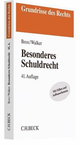 Besonderes Schuldrecht: Mit Fällen und Aufbauschemata (Grundrisse des Rechts)
