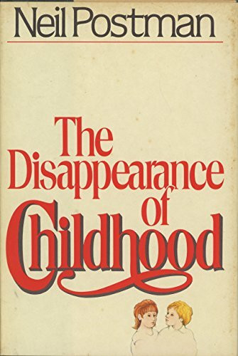 The disappearance of childhood