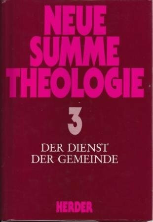Der Dienst der Gemeinde. (Bd. 3)