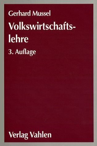 Volkswirtschaftslehre: Eine Einführung