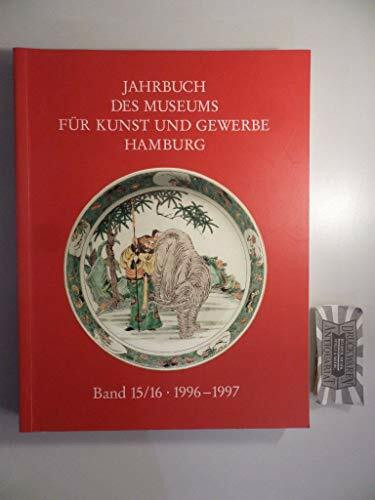 Jahrbuch des Museums für Kunst und Gewerbe Hamburg. Neue Folge: 1996-1997. Verschiedene Aufsätze, Erwerbungsberichte, Jahresberichte