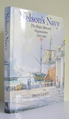 NELSON'S NAVY SHIPS, MEN & ORGANI