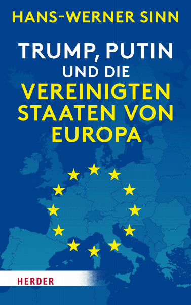 Trump, Putin und die Vereinigten Staaten von Europa