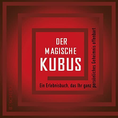 Der magische Kubus: Ein Erlebnisbuch, das Ihr ganz persönliches Geheimnis offenbart