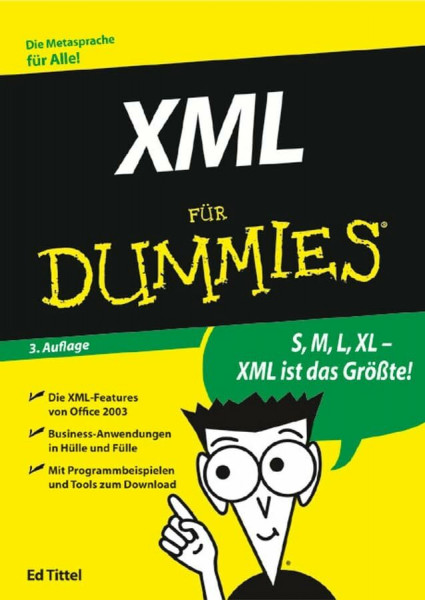 XML für Dummies: Uberarbeitete Und Aktualisierte Auflage