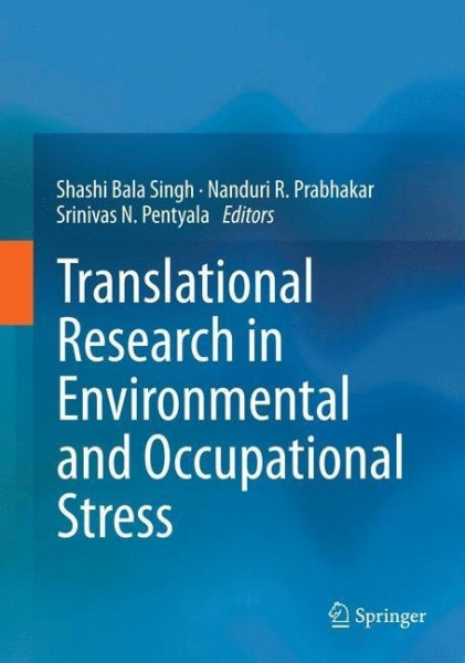 Translational Research in Environmental and Occupational Stress