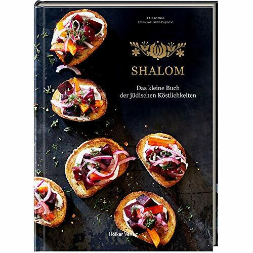 Shalom: Das kleine Buch der jüdischen Köstlichkeiten