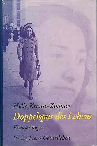Freies Geistesleben Doppelspur Des Lebens, Erinnerungen
