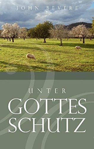 Unter Gottes Schutz