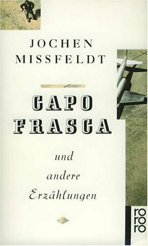 Capo Frasca: und andere Erzählungen