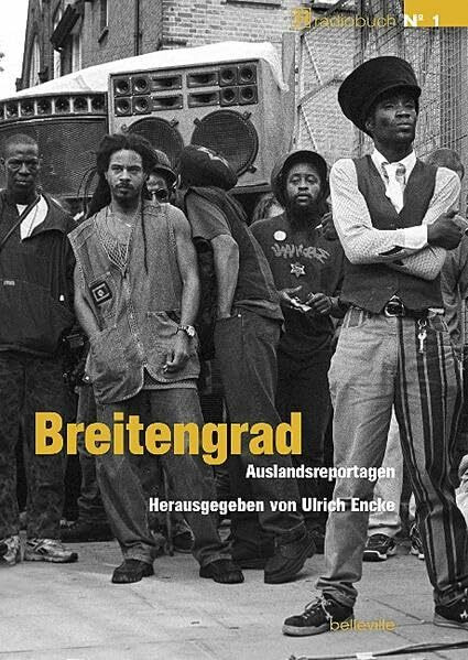 Breitengrad: Auslandsreportagen (BRradiobuch)
