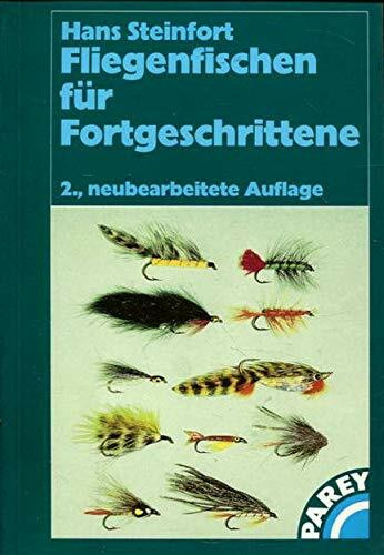 Fliegenfischen für Fortgeschrittene