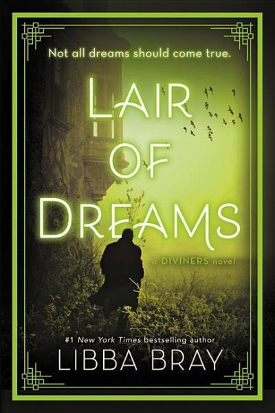 Lair of Dreams: A Diviners Novel