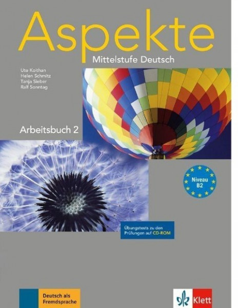 Aspekte 2 (B2) - Arbeitsbuch mit Übungstests auf CD-ROM