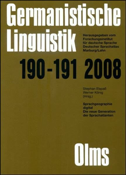 Germanistische Linguistik / Sprachgeographie digital: Die neue Generation der Sprachatlanten