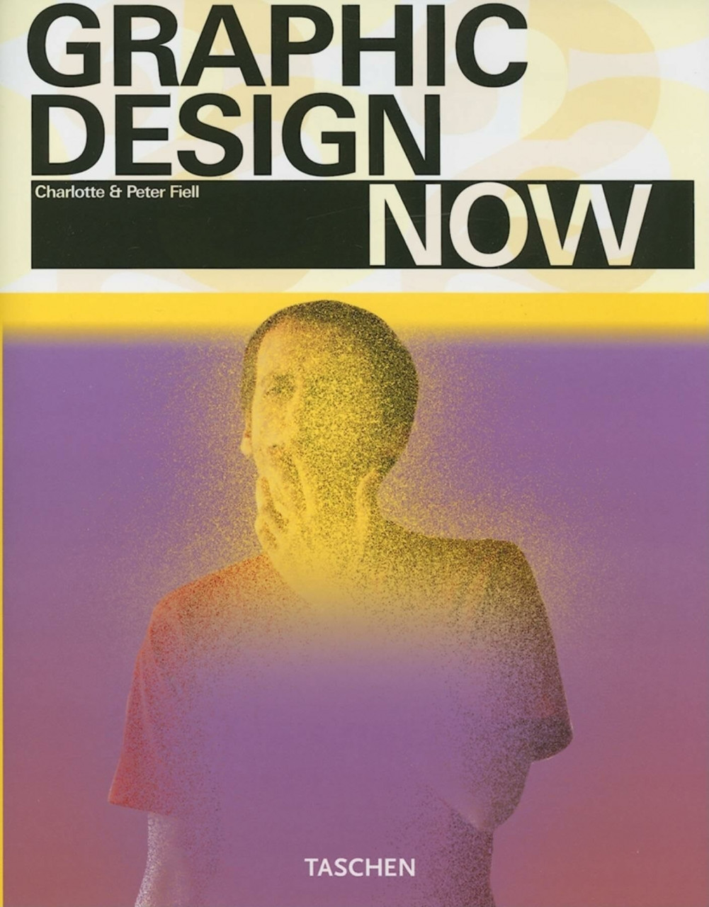 Graphic Design Now!, 25 Jahre Taschen (Varia 25)