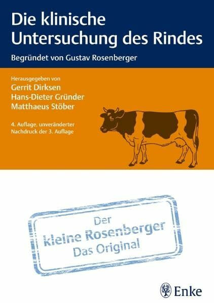 Die klinische Untersuchung des Rindes: Begründet von Gustav Rosenberger