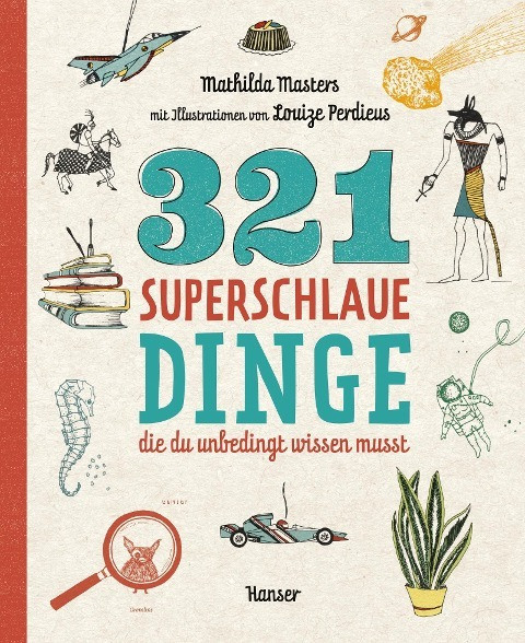 321 superschlaue Dinge, die du unbedingt wissen musst