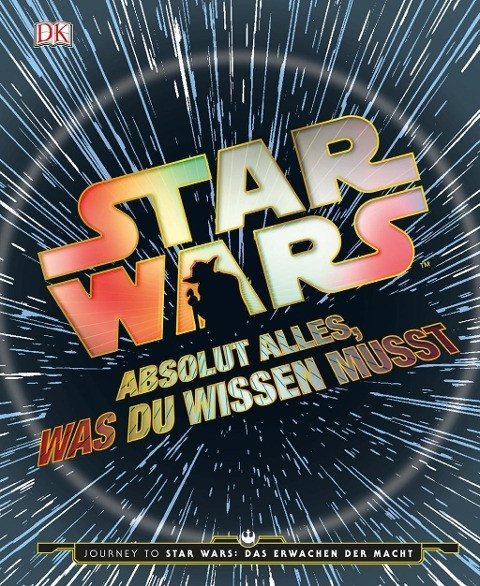 Star Wars(TM) Absolut alles, was du wissen musst