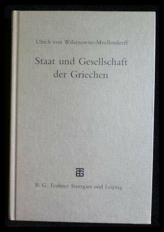 Staat und Gesellschaft der Griechen: Mit einer Einleitung von Jürgen von Ungern-Sternberg