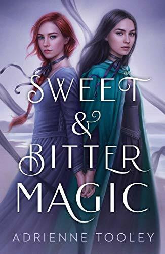 Margaret K. McElderry Books Sweet & Bitter Magic
