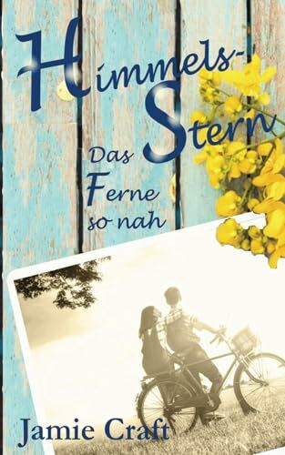 Himmelsstern: Das Ferne so nah