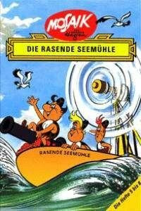 Die rasende Seemühle (Hefte 5 bis 8) (Mosaik Digedags)