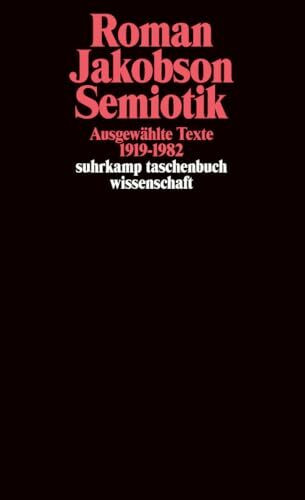 Semiotik: Ausgewählte Texte 1919-1982 (suhrkamp taschenbuch wissenschaft)