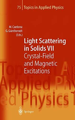 Light Scattering in Solids VII: Crystal-Field and Magnetic Excitations (Topics in Applied Physics, 75)