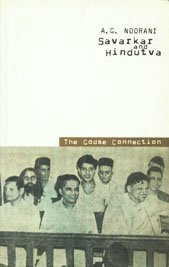 Savarkar and Hindutva ; The Godse Connection