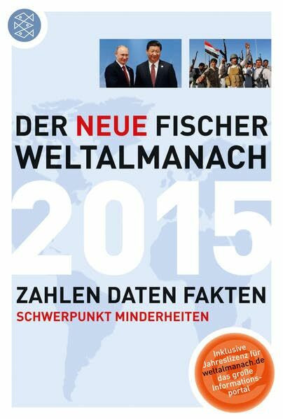 Der neue Fischer Weltalmanach 2015: Zahlen Daten Fakten: Zahlen Daten Fakten. Schwerpunktthema: Minderheiten. Inklusive Jahreslizenz für das große Informationsportal