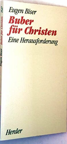 Buber für Christen. Eine Herausforderung