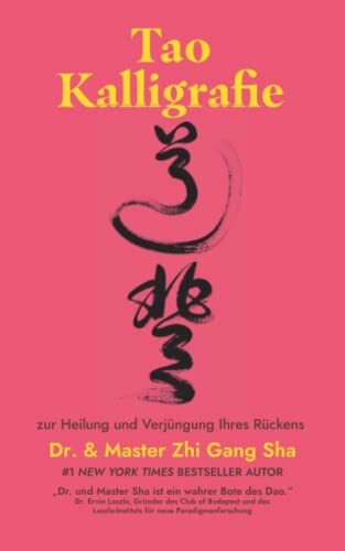 Tao Kalligrafie zur Heilung und Verjüngung Ihres Rückens