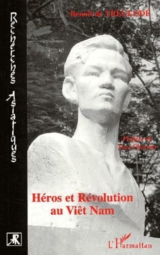 Heros et revolution au viet nam 1948-1964