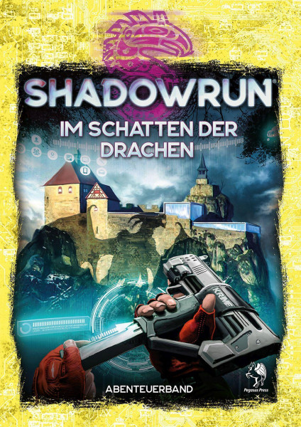 Shadowrun: Im Schatten der Drachen (ADL-Abenteueranthologie)