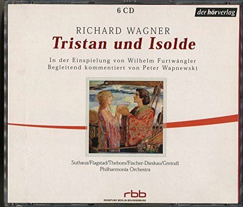 Tristan und Isolde: Einführung, Kommentar und Musik