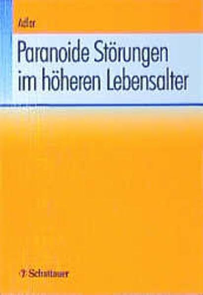 Paranoide Störungen im höheren Lebensalter