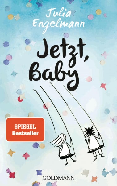 Jetzt, Baby: Neue Poetry-Slam-Texte