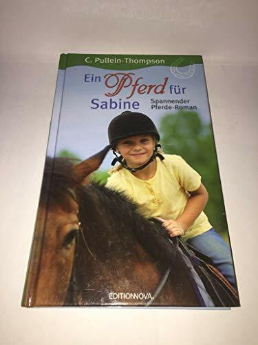 Ein Pferd für Sabine: Spannender Pferde-Roman