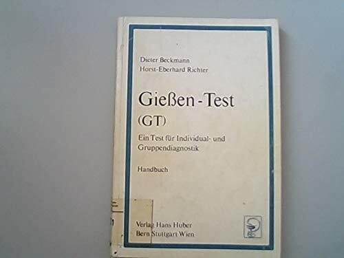 Gießen-Test (GT) - Ein Test für Individual- und Gruppendiagnostik - Handbuch