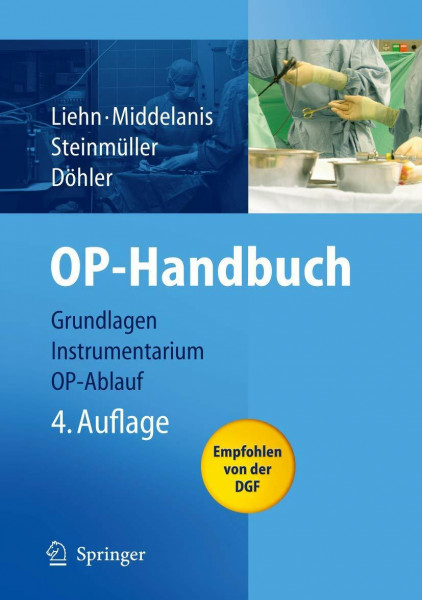 OP-Handbuch: Grundlagen, Instrumentarium, OP-Ablauf