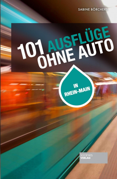 101 Ausflüge ohne Auto