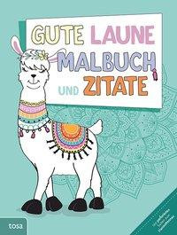 Gute-Laune-Malbuch und Zitate