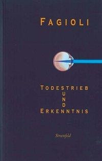 Todestrieb und Erkenntnis